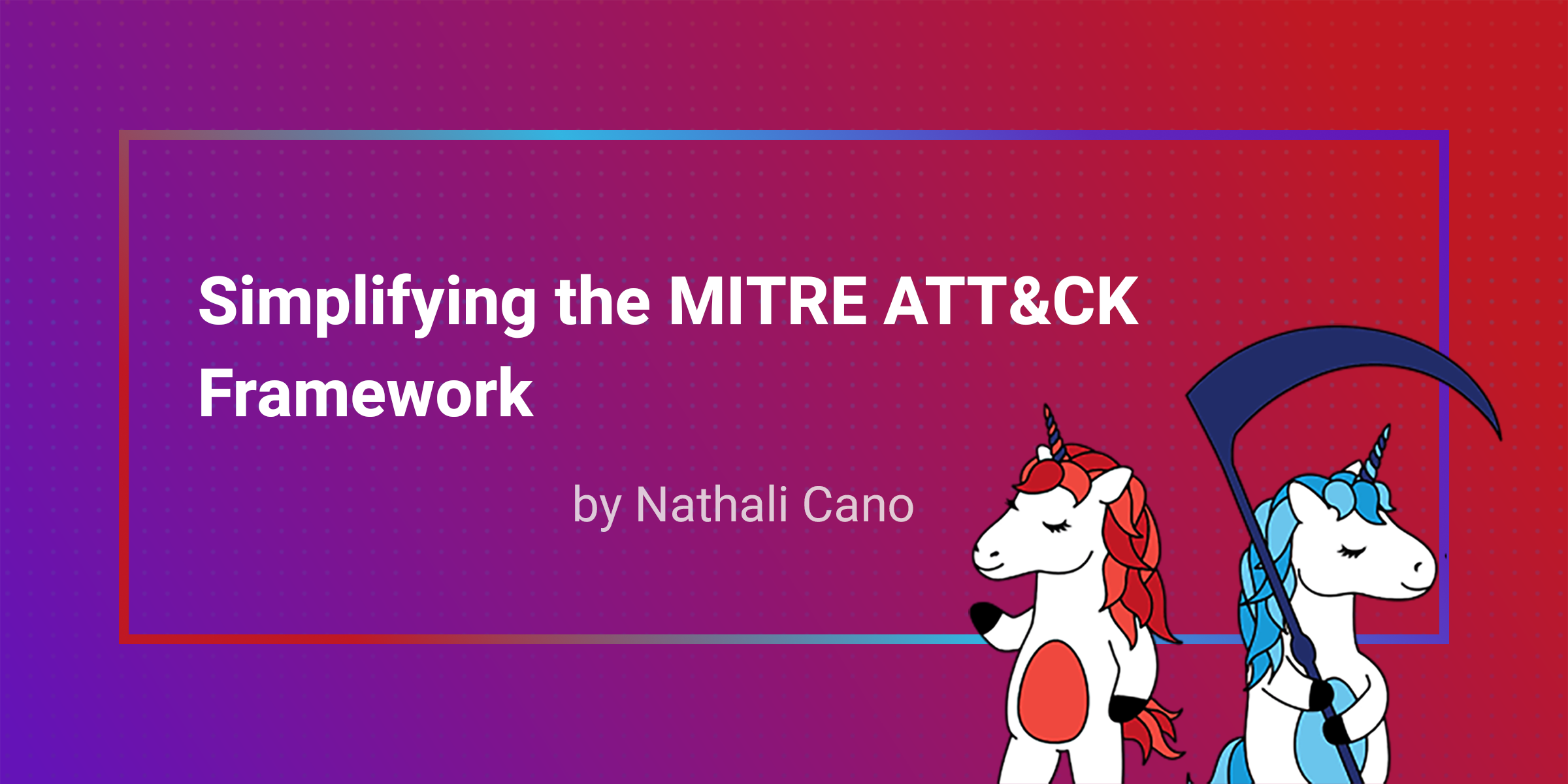 SCYTHE Library Simplifying The MITRE ATT CK Framework